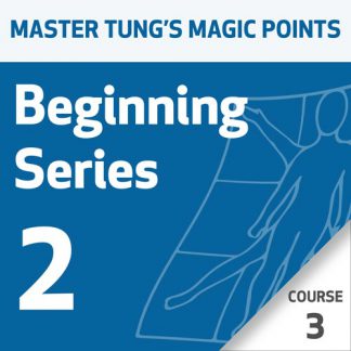 Master Tung's Magic Points: Beginning Series 2 - Course 3