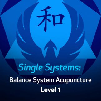 Single Systems: Balance System Acupuncture - Level 1