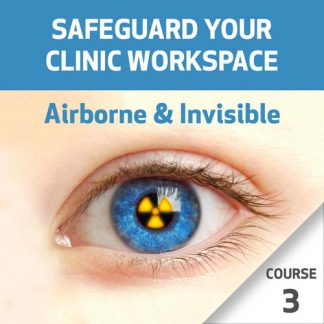 Safeguard Your Clinic Workspace Series 1 - Course 3