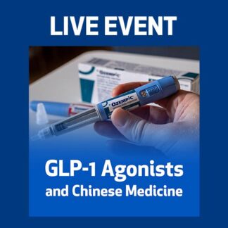 LIVE EVENT - GLP-1 Agonists and Chinese Medicine