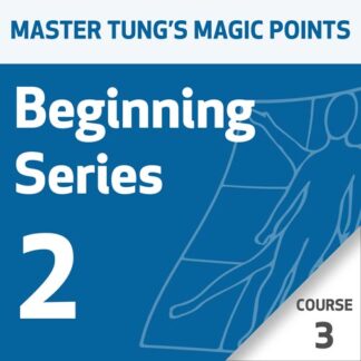 Master Tung's Magic Points: Beginning Series 2 - Course 3