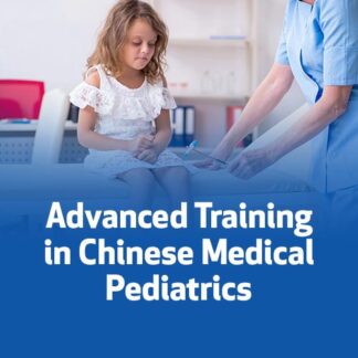 Advanced Training in Chinese Medical Pediatrics