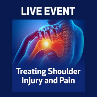 LIVE EVENT - Treating Shoulder Injury and Pain
