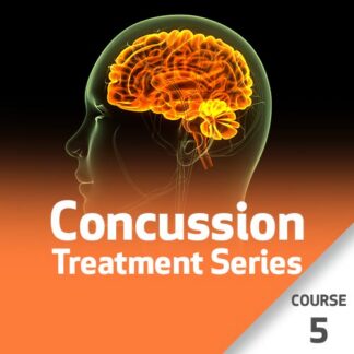 Concussion Treatment Series - Course 5