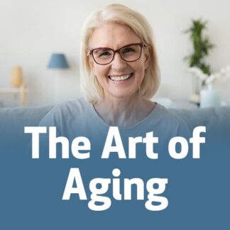 The Art of Aging